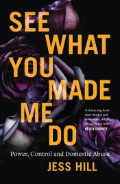 Zora Simic reviews 'See What You Made Me Do: Power, control and domestic abuse' by Jess Hill and 'Rape: From Lucretia to #MeToo' by Mithu Sanyal