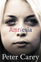 Patrick Allington reviews 'Amnesia' by Peter Carey