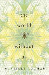 Susan Lever reviews 'The World Without Us' by Mireille Juchau