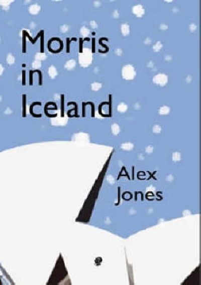 Adam Rivett reviews &#039;Morris in Iceland&#039; by Alex Jones