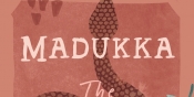 Debra Adelaide reviews 'Madukka the River Serpent' by Julie Janson