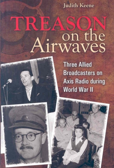 Jock Given reviews 'Treason on the Airwaves' by Judith Keene