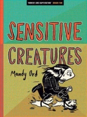Ronnie Scott reviews 'Sensitive Creatures' by Mandy Ord