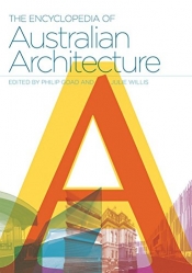 Gerard Vaughan reviews 'The Encyclopedia of Australian Architecture' edited by Philip Goad and Julie Willis