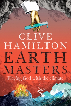 Amanda McLeod reviews &#039;Earthmasters&#039; by Clive Hamilton