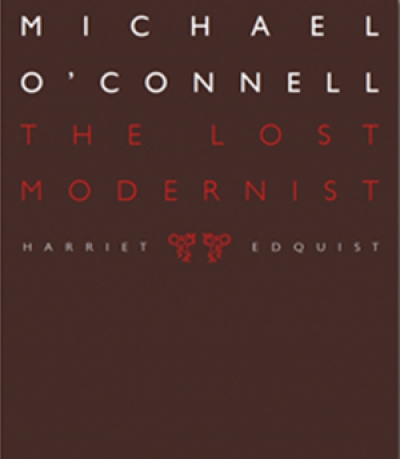 Morag Fraser reviews 'Michael O’Connell: The Lost Modernist' by Harriet Edquist