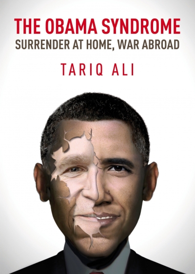 Dennis Altman reviews &#039;The Obama Syndrome: Surrender at Home, War Abroad&#039; by Tariq Ali