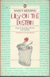John Hanrahan reviews 'Lily on the Dustbin: Slang of Australian women and families' by Nancy Keesing