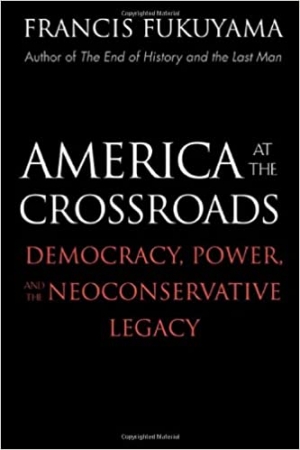 Hugh White reviews &#039;After The Neocons: America at the crossroads&#039; by Francis Fukuyama and &#039;Ethical Realism: A vision for America’s role in the world&#039; by Anatol Lieven and John Hulsman