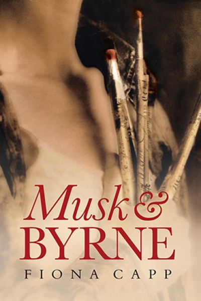 Adam Rivett reviews &#039;Musk and Byrne&#039; by Fiona Capp