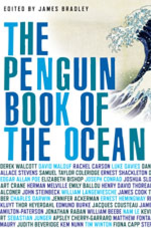 Gregory Kratzmann reviews &#039;The Penguin Book of the Ocean&#039; edited by James Bradley