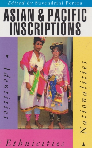 Robin Gerster reviews &#039;Asian and Pacific Inscriptions: Identities, ethnicities, nationalities&#039; edited by Suvendrini Perera