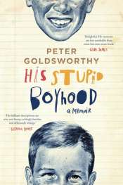 His Stupid Boyhood: A Memoir