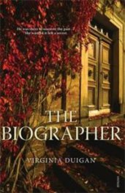 Judith Armstrong reviews &#039;The Biographer&#039; by Virginia Duigan