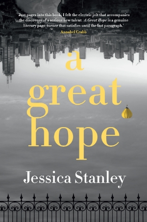 Laura Elizabeth Woollett reviews &#039;A Great Hope&#039; by Jessica Stanley
