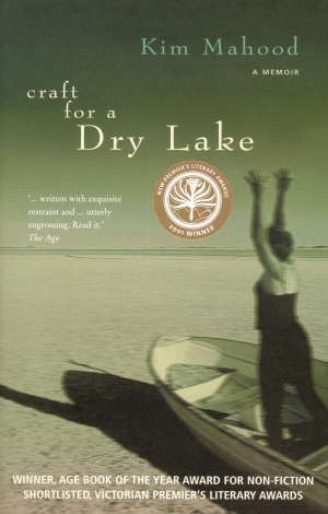 Joyce Smith reviews &#039;Craft for a Dry Lake&#039; by Kim Mahood