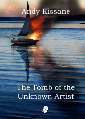 Geoff Page reviews 'The Tomb of the Unknown Artist' by Andy Kissane
