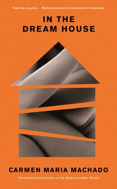 Zora Simic reviews &#039;In The Dream House: A memoir&#039; by Carmen Maria Machado