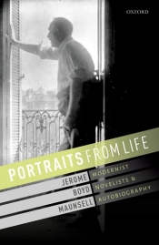 Richard Freadman reviews 'Portraits from Life: Modernist novelists and autobiography' by Jerome Boyd Maunsell