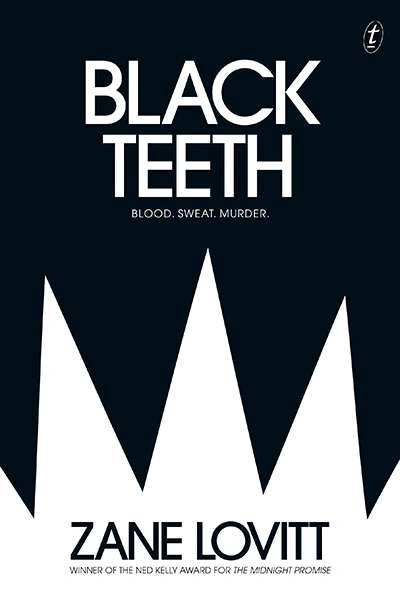 Dean Biron reviews &#039;Black Teeth&#039; by Zane Lovitt