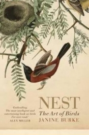 Gay Bilson reviews 'Nest: The Art of Birds' by Janine Burke
