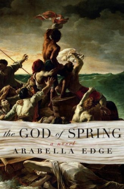 Melinda Harvey reviews ‘The God of Spring’ by Arabella Edge