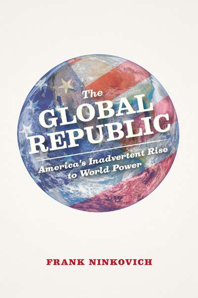 Glyn Davis reviews &#039;The Global Republic&#039; by Frank Ninkovich