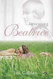 Shirley Walker reviews 'Inventing Beatrice' by Jill Golden