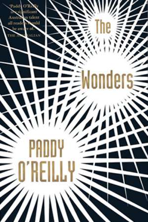 Jane Sullivan reviews &#039;The Wonders&#039; by Paddy O’Reilly