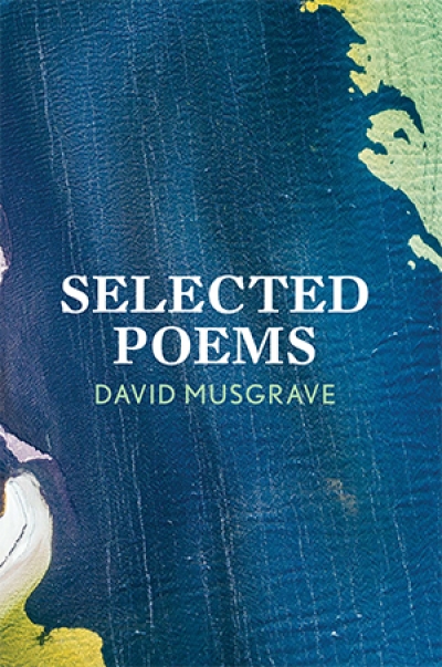 Geoff Page reviews 'Selected Poems' by David Musgrave