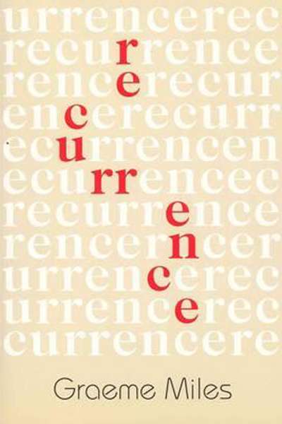 Geoff Page reviews &#039;Recurrence&#039; by Graeme Miles