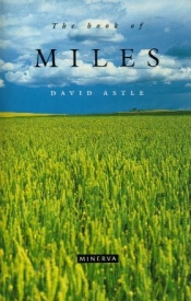 Katharine England reviews 'The Book of Miles' by David Astle