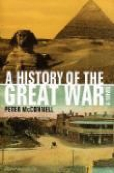 Steve Gome reviews &#039;A History of The Great War&#039; by Peter McConnell