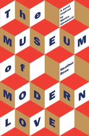Duncan Fardon reviews 'The Museum of Modern Love' by Heather Rose