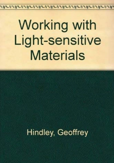 Gus van der Heyde reviews ‘Working with Light Sensitive Materials’ by Geoffrey Hindley