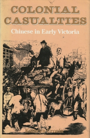 Frank Strahan reviews &#039;Colonial Casualties, Chinese in Early Victoria&#039; by Kathryn Cronin