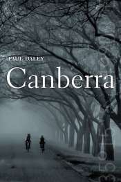 Jen Webb reviews 'Canberra' by Paul Daley