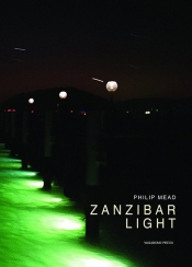 Judith Bishop reviews 'Zanzibar Light' by Philip Mead
