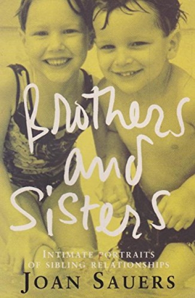 Karen Lamb reviews &#039;Brothers and Sisters: Intimate portraits of sibling relationships&#039; by Joan Sauers
