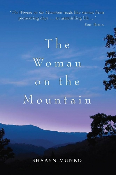 Gillian Dooley reviews 'The Woman on the Mountain' by Sharyn Munro