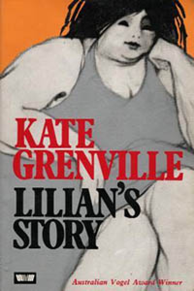Marian Eldridge reviews &#039;Lilian&#039;s Story&#039; and &#039;Bearded Ladies&#039; by Kate Grenville