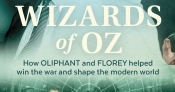 Julia Horne reviews 'Wizards of Oz: How Oliphant and Florey helped win the war and shape the modern world' by Brett Mason