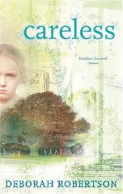 Emily Ballou reviews 'Careless' by Deborah Robertson and 'Madonna of the Eucalypts' by Karen Sparnon