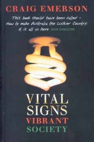 John Button reviews ‘Vital Signs, Vibrant Society’ by Craig Emerson