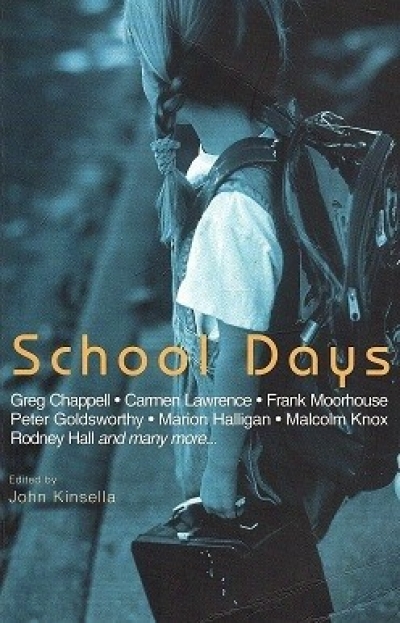 Brenda Niall reviews &#039;School Days&#039; edited by John Kinsella
