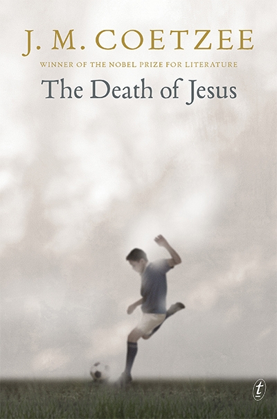 James Ley reviews &#039;The Death of Jesus&#039; by J.M. Coetzee