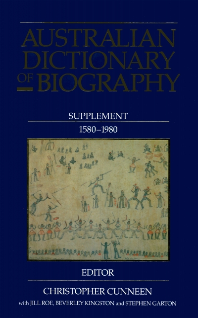 Paul Brunton reviews ‘Australian Dictionary of Biography: Supplement, 1580–1980’ edited by Christopher Cunneen