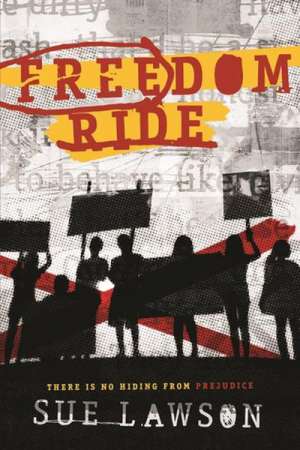 Bec Kavanagh reviews &#039;Freedom Ride&#039; by Sue Lawson