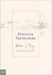 Nicholas Birns reviews 'Helen of Troy and Other Poems' by Dimitris Tsaloumas