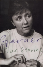 Morag Fraser reviews 'True Stories' by Helen Garner